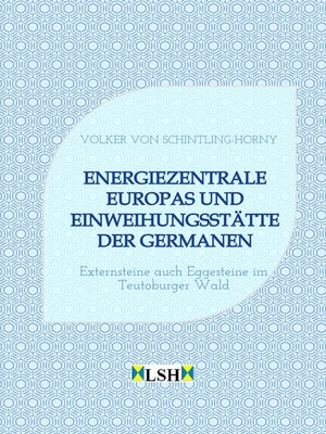cover image of Energiezentrale Europas und Einweihungsstätte der Germanen